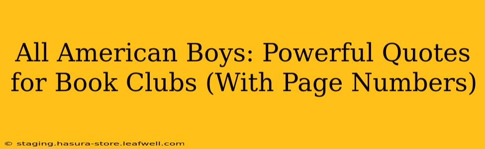 All American Boys: Powerful Quotes for Book Clubs (With Page Numbers)