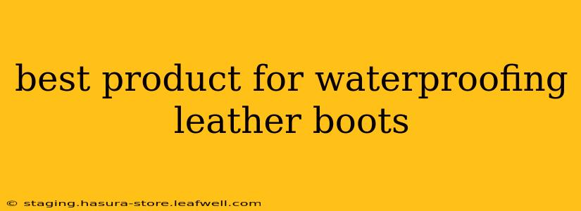 best product for waterproofing leather boots