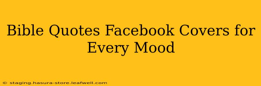 Bible Quotes Facebook Covers for Every Mood