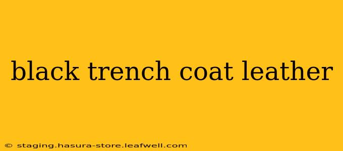 black trench coat leather