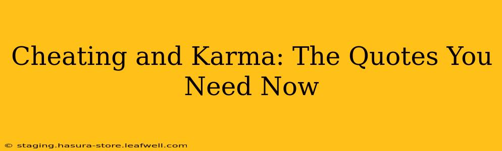 Cheating and Karma: The Quotes You Need Now