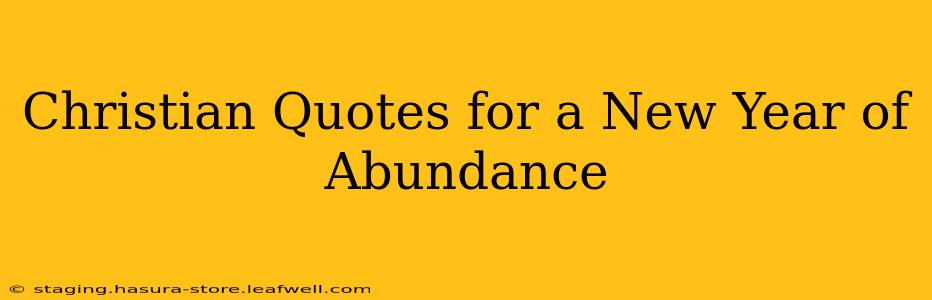Christian Quotes for a New Year of Abundance