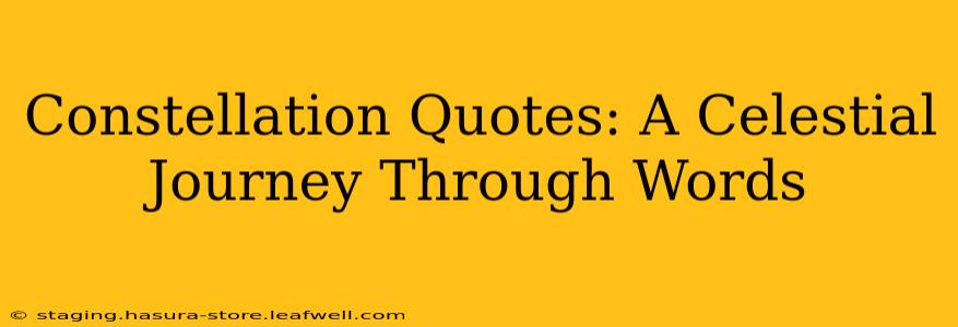 Constellation Quotes: A Celestial Journey Through Words