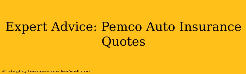 Expert Advice: Pemco Auto Insurance Quotes