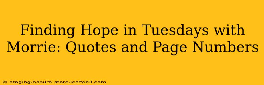 Finding Hope in Tuesdays with Morrie: Quotes and Page Numbers