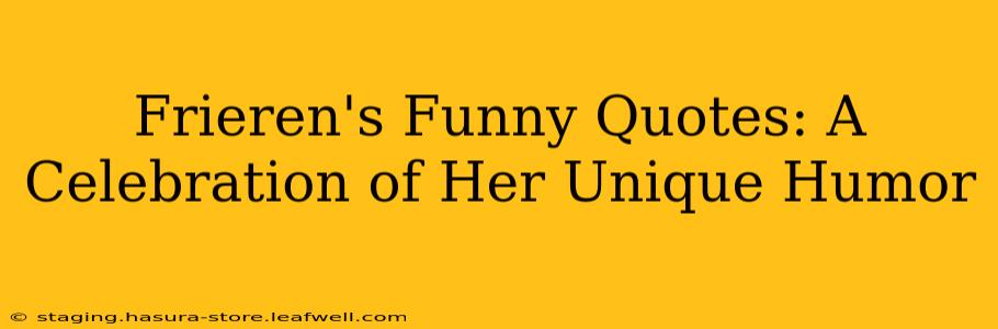 Frieren's Funny Quotes: A Celebration of Her Unique Humor