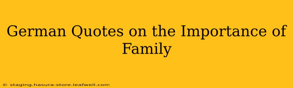 German Quotes on the Importance of Family