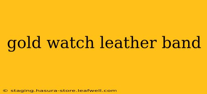 gold watch leather band