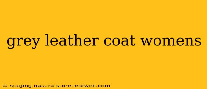 grey leather coat womens