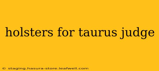 holsters for taurus judge