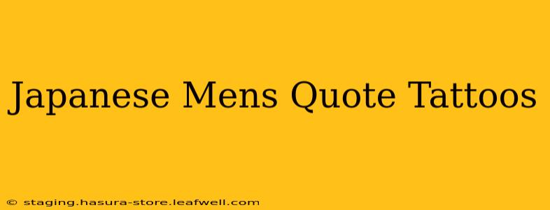 Japanese Mens Quote Tattoos