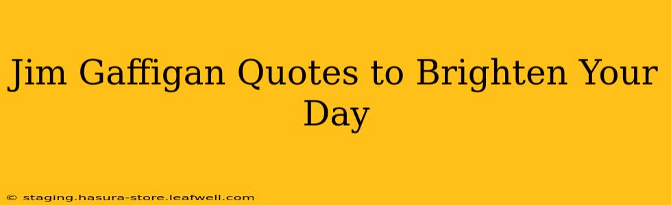 Jim Gaffigan Quotes to Brighten Your Day