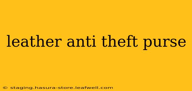 leather anti theft purse