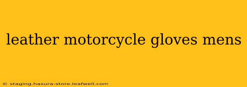 leather motorcycle gloves mens