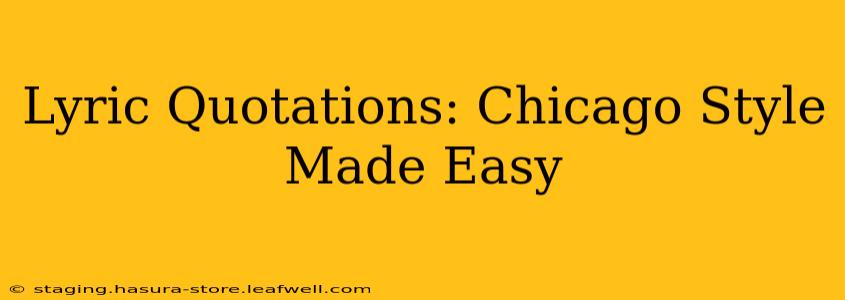 Lyric Quotations: Chicago Style Made Easy