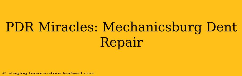 PDR Miracles: Mechanicsburg Dent Repair