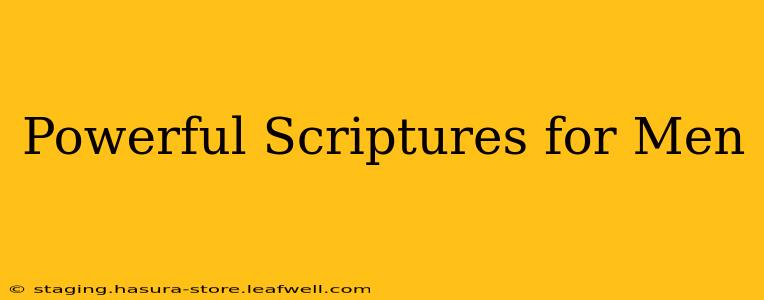Powerful Scriptures for Men