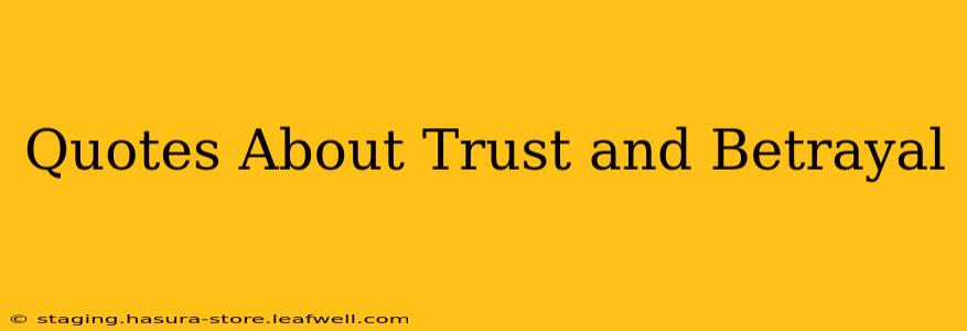 Quotes About Trust and Betrayal