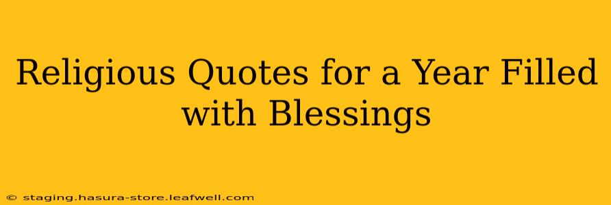 Religious Quotes for a Year Filled with Blessings
