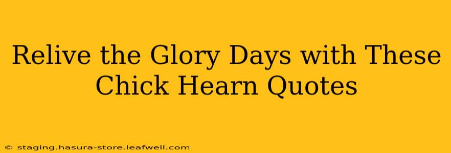 Relive the Glory Days with These Chick Hearn Quotes