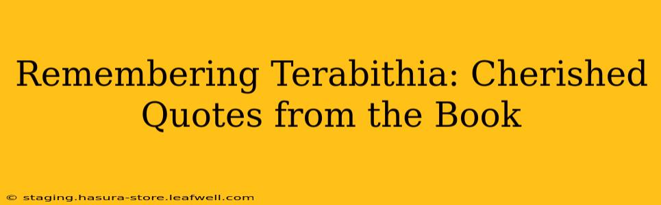 Remembering Terabithia: Cherished Quotes from the Book