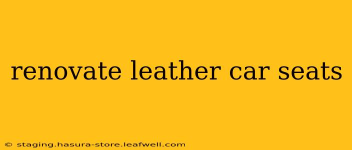 renovate leather car seats