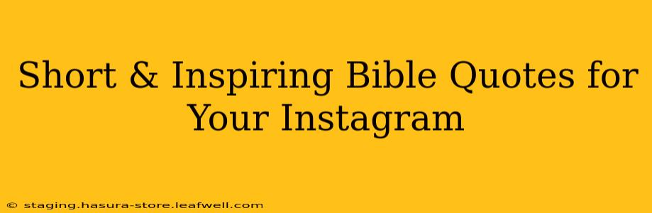 Short & Inspiring Bible Quotes for Your Instagram
