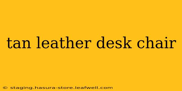 tan leather desk chair