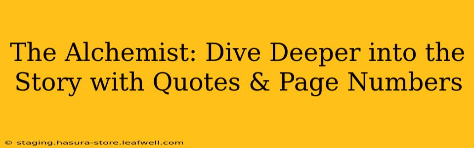 The Alchemist: Dive Deeper into the Story with Quotes & Page Numbers