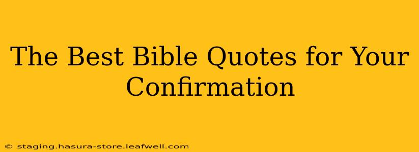 The Best Bible Quotes for Your Confirmation