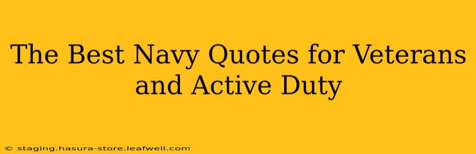 The Best Navy Quotes for Veterans and Active Duty