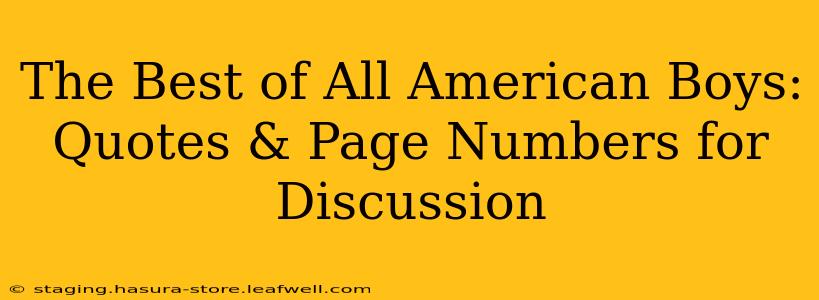 The Best of All American Boys: Quotes & Page Numbers for Discussion