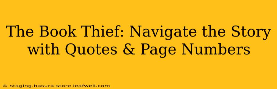 The Book Thief: Navigate the Story with Quotes & Page Numbers