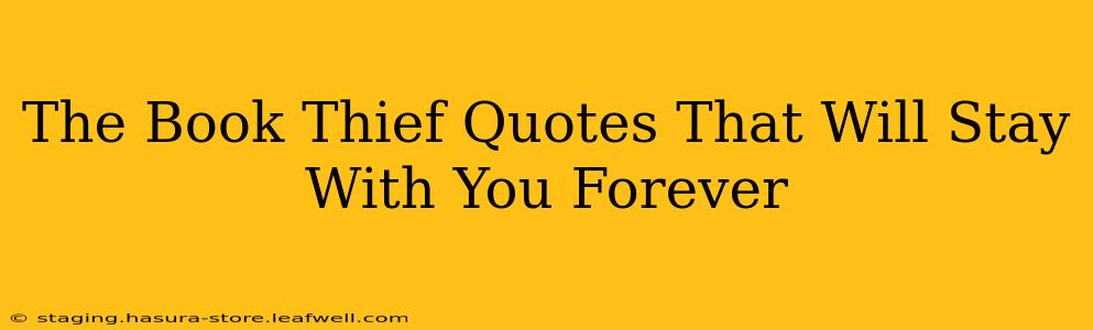 The Book Thief Quotes That Will Stay With You Forever