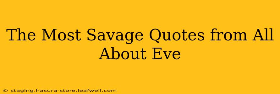 The Most Savage Quotes from All About Eve