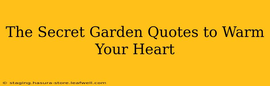 The Secret Garden Quotes to Warm Your Heart