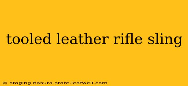 tooled leather rifle sling