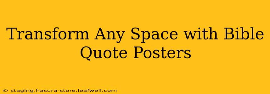 Transform Any Space with Bible Quote Posters
