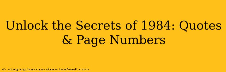 Unlock the Secrets of 1984: Quotes & Page Numbers