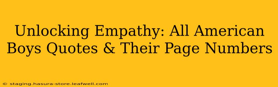 Unlocking Empathy: All American Boys Quotes & Their Page Numbers