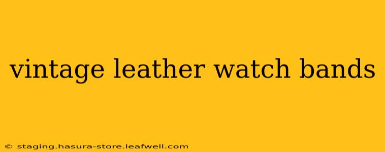 vintage leather watch bands