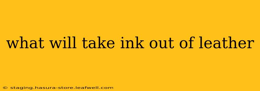what will take ink out of leather